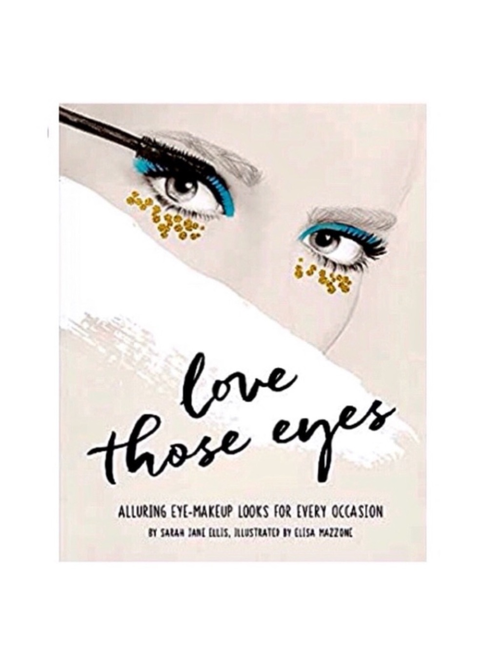 🆕 LOVE THOSE EYES: Sarah Ellis & Elisa Mazzone- Book